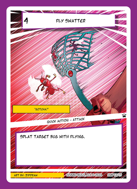 Fly Swatter Sample 12/15 Non Foil Shard Bugs