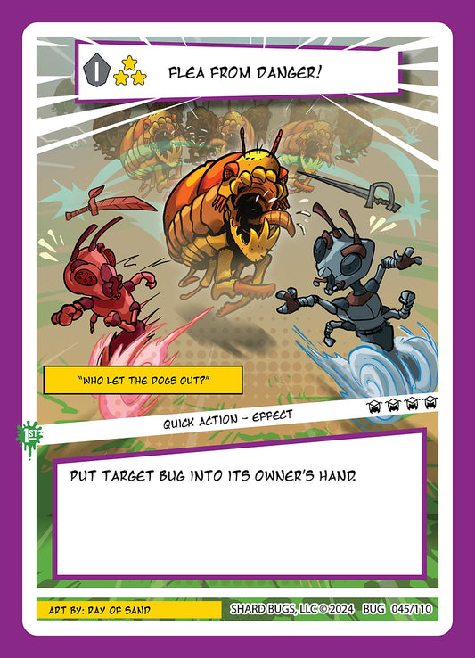 Flea From Danger! 045/110  - Uncommon  - Shard Bugs 1st Edition