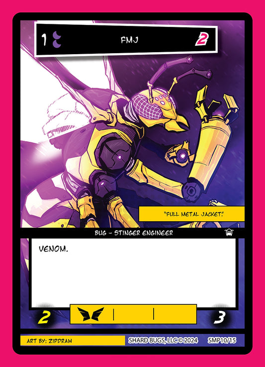 FMJ Sample 10/15 Non Foil Shard Bugs