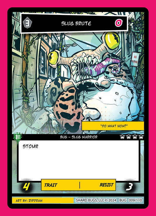 Slug Brute 009/110