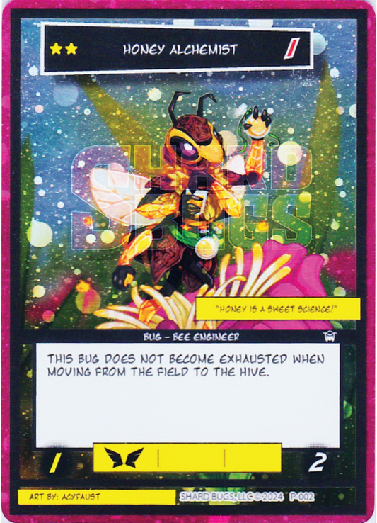 Honey Alchemist Pre KS Promo - Foil Pop 150